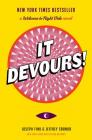 It Devours!: A Welcome to Night Vale Novel Cover Image