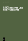 Naturgesetze Und Rechtsgesetze By A. Affolter Cover Image