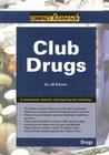 Club Drugs (Compact Research: Drugs) By Jill Karson Cover Image