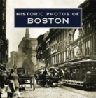 Historic Photos of Boston By Timothy Orwig (Text by (Art/Photo Books)) Cover Image