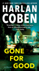 Gone for Good: A Novel By Harlan Coben Cover Image