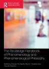 The Routledge Handbook of Phenomenology and Phenomenological Philosophy (Routledge Handbooks in Philosophy) Cover Image