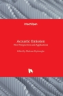 Acoustic Emission: New Perspectives and Applications By Mahmut Reyhanoglu (Editor) Cover Image