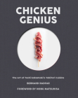 Chicken Genius: The Art of Toshi Sakamaki's Yakitori Cuisine By Bernard Radfar, Nobuyuki Matsuhisa (Introduction by) Cover Image