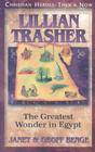 Lillian Trasher: The Greatest Wonder in Egypt (Christian Heroes: Then & Now) Cover Image