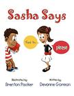 Sasha Says By Devonne Gorman Cover Image