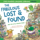 The Fabulous Lost and Found and the little Turkish mouse: heartwarming & fun bilingual English Turkish book for kids Cover Image