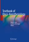 Textbook of Onco-Anesthesiology By Rakesh Garg (Editor), Sushma Bhatnagar (Editor) Cover Image