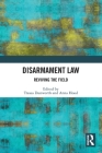Disarmament Law: Reviving the Field Cover Image