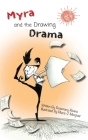 Myra and the Drawing Drama By Rosemary Rivera, Mario Menjivar (Illustrator) Cover Image