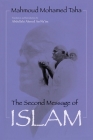 Second Message of Islam: Mahmoud Mohamed Taha (Revised) (Contemporary Issues in the Middle East) Cover Image