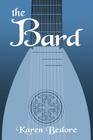 The Bard By Karen Bedore Cover Image
