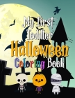 My First Toddler Halloween Coloring Book: Coloring Book For Children Including Witches, Ghosts, Pumpkins, Haunted Houses, and More! (Kids coloring act By Marwan Books Cover Image