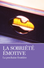 La Sobriété Émotive By Aa Grapevine (Editor), Aa Grapevine (Translator) Cover Image