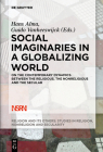 Social Imaginaries in a Globalizing World (Religion and Its Others #5) By Hans Alma (Editor), Guido Vanheeswijck (Editor) Cover Image