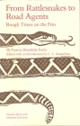 From Rattlesnakes to Road Agents: Rough Times on the Frio (Chisholm Trail Series #3) Cover Image