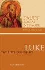 Luke: The Elite Evangelist (Pauls Social Network) By Karl Allen Kuhn Cover Image