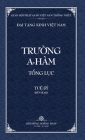 Thanh Van Tang: Truong A-ham Tong Luc - Bia Cung By Tue Sy, Hoi Dong Hoang Phap Cover Image