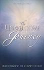 The Unwelcome Journey By Yvonne D. Osko Cover Image
