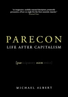 Parecon: Life After Capitalism By Michael Albert Cover Image