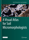 A Visual Atlas for Soil Micromorphologists Cover Image