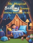 The Magical Bedtime Journey: (Bedtime Stories for kids) Cover Image