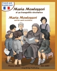 Maria Montessori Et Sa Tranquille Revolution - Maria Montessori and Her Quiet Revolution: A Bilingual Picture Book about Maria Montessori and Her Scho Cover Image