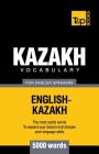 Kazakh vocabulary for English speakers - 5000 words Cover Image