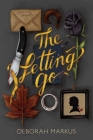 The Letting Go By Deborah Markus Cover Image