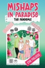 Mishaps in Paradise 2: The Pandemic By Eva Polizze Cover Image