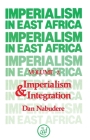 Imperialism in East Africa (Volume 2) By Dan Nabudere Cover Image