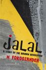 Jalal: A Story of the Iranian Revolution Cover Image