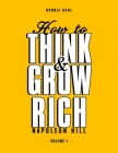 How to Think & Grow Rich: Are You Ready? - Volume 1 By Dahl Bonnie Cover Image