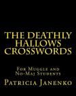 The Deathly Hallows Crosswords: For Muggle and No-Maj Students Cover Image