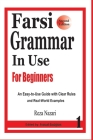 Farsi Grammar in Use: For Beginners By Arvanoush Boudaghians (Editor), Reza Nazari Cover Image