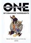 One Hundred Years of Communist Experiments Cover Image