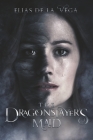 The Dragonslayer's Maid (Immortal Breaker Trilogy #1) By Elias De La Vega Cover Image