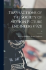 Transactions of the Society of Motion Picture Engineers (1921); 12 Cover Image
