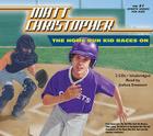 The Home Run Kid Races On By Matt Christopher, Joshua Swanson (Read by) Cover Image