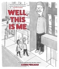 Well, This Is Me: A Cartoon Collection from the New Yorker's Asher Perlman By Asher Perlman Cover Image