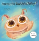 Harvey the Owl Asks, Why? Cover Image