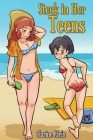 Stuck in Her Teens: A Lesbian Ageplay Spanking Romance By Clarine Klein Cover Image