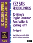 KS2 SATs Practice Papers 10-Minute English Grammar, Punctuation and Spelling Tests for Year 6: New Edition Updated for 2020 with Free Additional Conte By Stp Books Cover Image