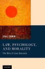 Law, Psychology, and Morality: The Role of Loss Aversion By Eyal Zamir Cover Image