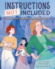 Instructions Not Included: How a Team of Women Coded the Future By Tami Lewis Brown, Chelsea Beck (Illustrator), Debbie Loren Dunn, Chelsea Beck (Cover design or artwork by) Cover Image