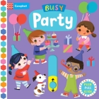 Busy Party (Busy Books) By Campbell Books, Jill Howarth (Illustrator) Cover Image
