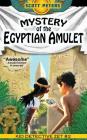 Mystery of the Egyptian Amulet: Adventure Books For Kids Age 9-12 (Kid Detective Zet #2) Cover Image