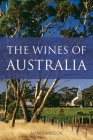 The wines of Australia By Mark Davidson Cover Image