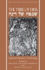 The Tribe of Dina: A Jewish Women's Anthology By Melanie Kaye Kantrowitz (Editor), Irena Klepfisz (Editor) Cover Image