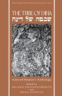 The Tribe of Dina: A Jewish Women's Anthology Cover Image